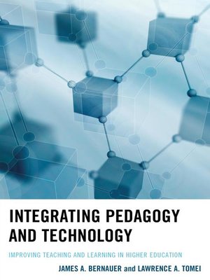 cover image of Integrating Pedagogy and Technology